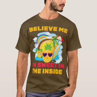 T-shirt Aiguille Crois-Moi Je Suis Douce Dans Le Veg Intér