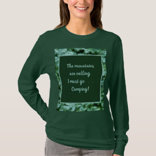 T-shirt Aiguilles De Pin Doivent Aller Camping