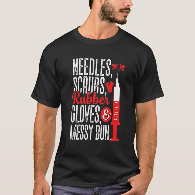 T-shirt Aiguilles Scrubs Gants Messy Bun Phlebotomist Phle (Devant)