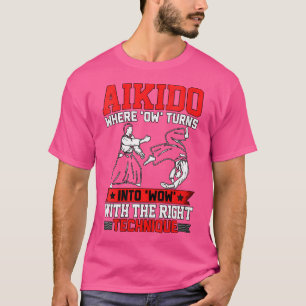 T-shirt Aikido Où Ow Se Transforme En Wow Avec La Bonne Te