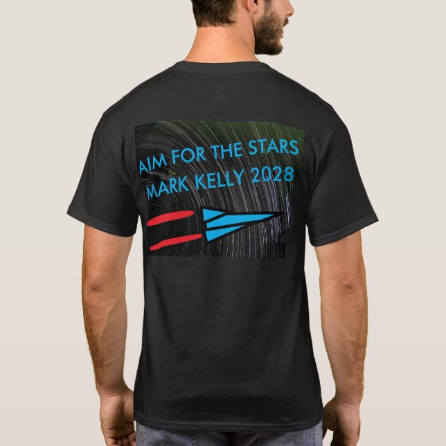 T-shirt Aim for the Stars - Mark Kelly for President 2028 (Dos)