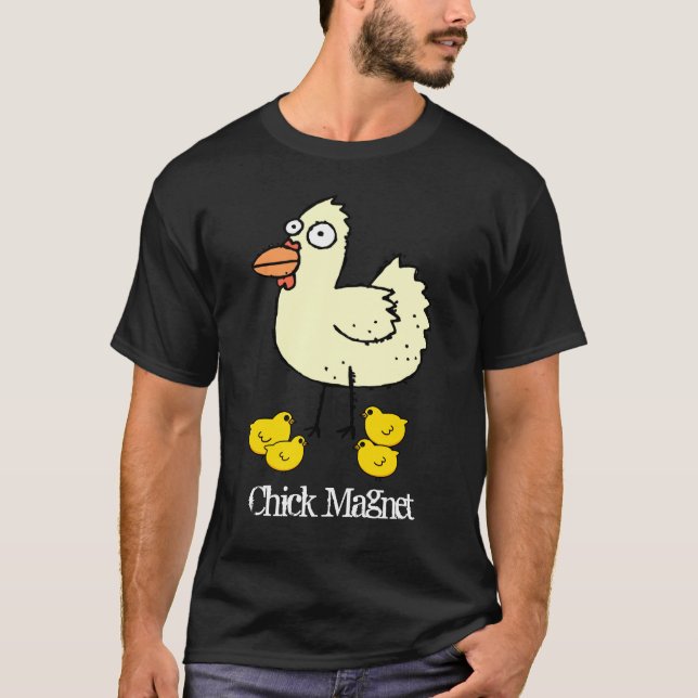 T-shirt Aimant de poussin pour des agriculteurs de poulet (Devant)
