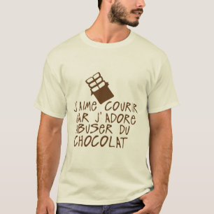 T-shirt aime courir adore abuser chocolat citation