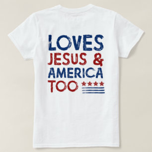 T-shirt Aime Jésus et l'Amérique aussi Chemise