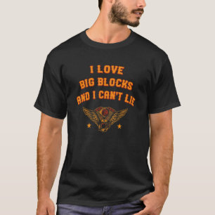 T-shirt Aime les gros blocs Mécanicien automobile Passionn