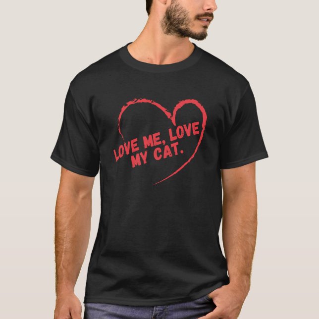 T-shirt Aime-moi, aime mon chat (Devant)