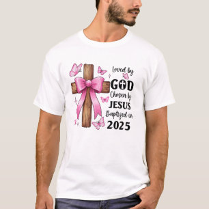 T-shirt Aimé Par Dieu Choisi Par Jésus Baptisé 2025 Coquet