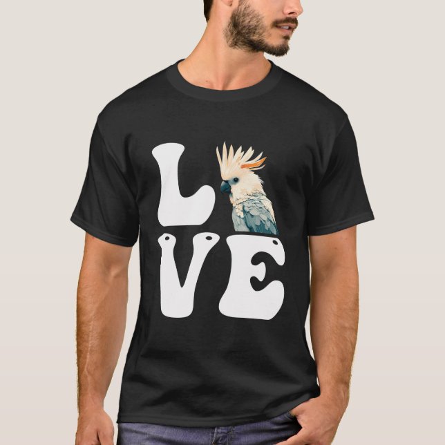 T-shirt Aimer Cockatoos Parrots Oiseau Amoureux Cockatoo P (Devant)