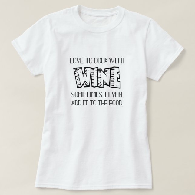 T-shirt Aimer Cuire Avec Tee De Vin, Drôle Humour Vin (Design devant)