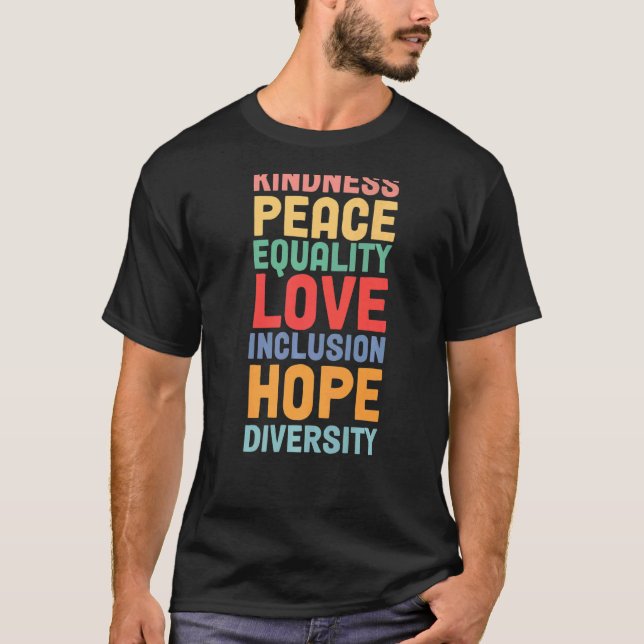 T-shirt Aimer Égalité Inclusion Kindness Diversité Hope Pe (Devant)