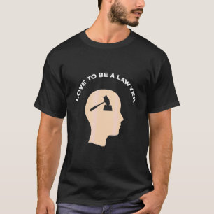 T-shirt Aimer être un avocat avocat avocat juridique et