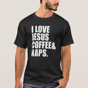 T-shirt Aimer Jésus Café et Naps Foi chrétienne Jésus G