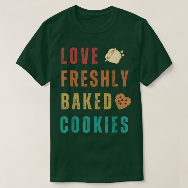 T-SHIRT AIMER LES COOKIES FRAÎCHEMENT CUITS (Design devant)