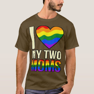 T-shirt Aimer mes deux mamans Lesbiennes LGBTQ Mois de fie
