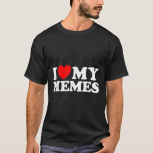 T-shirt Aimer Mes mèmes Drôle Mème Créateur Internet En Li