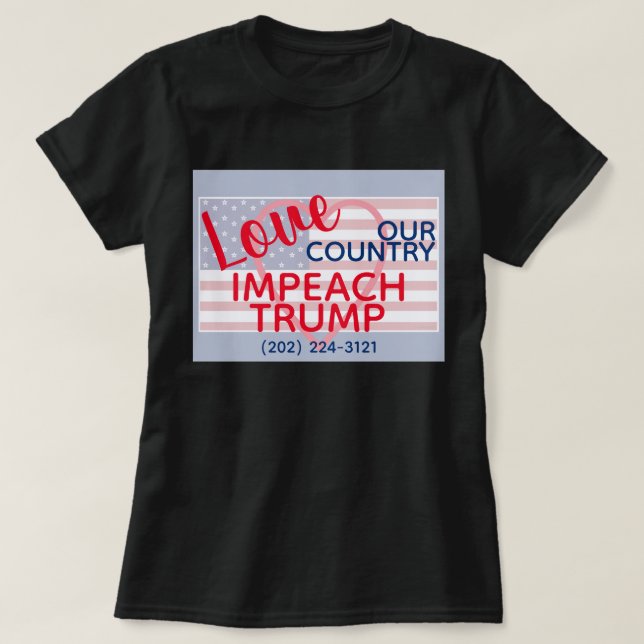 T-shirt Aimer notre pays Entraver le Congrès Trump (Design devant)