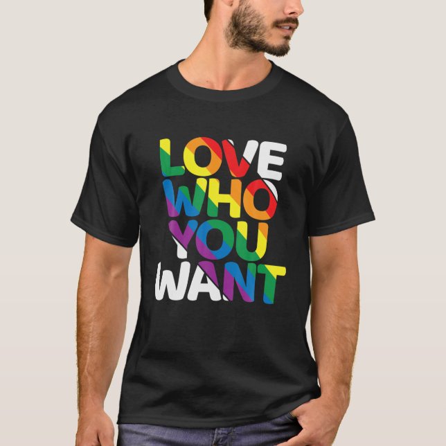 T-shirt Aimer Qui Vous Voulez Gay Arc-En-Ciel Soutien Égal (Devant)