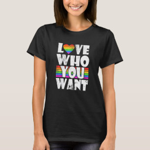 T-shirt Aimer Qui Vous Voulez Gay pride Lgbt Support Rainb