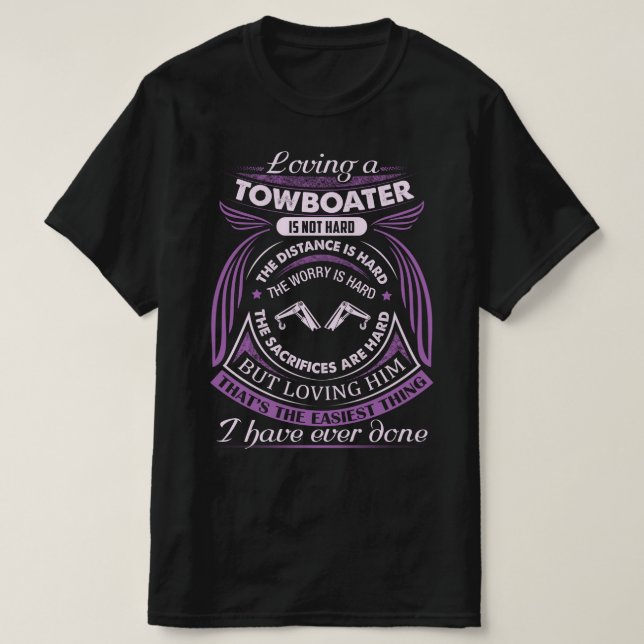 T-shirt Aimer un Towboater n'est pas difficile (Design devant)