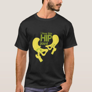 T-shirt Aimez cette articulation de hanche - Chirurgie de 