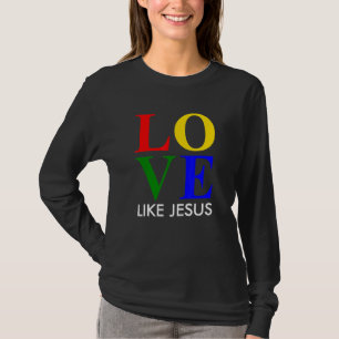 T-shirt Aimez comme Jésus Adoration et vie chrétienne In