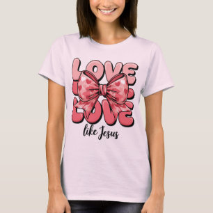T-shirt Aimez comme Jésus Cœurs roses Arc Foi chrétienne