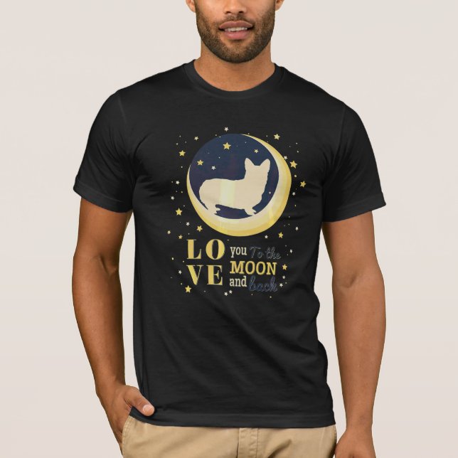 T-shirt Aimez Le Chien De Corgi Gallois Sur La Lune (Devant)