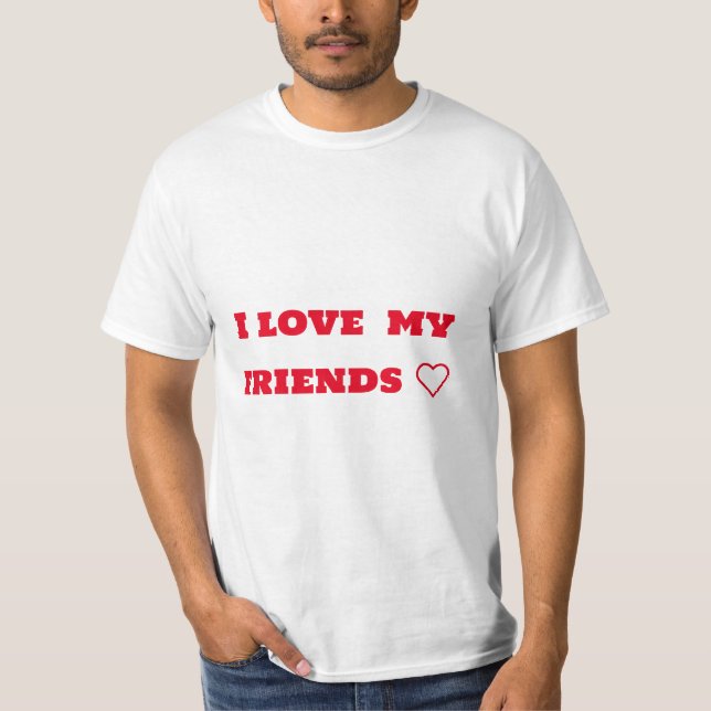 T-shirt Aimez les amis ❤️ ❤️ ❤️ (Devant)