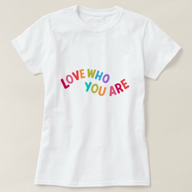 T-shirt Aimez Qui Vous Êtes (Design devant)