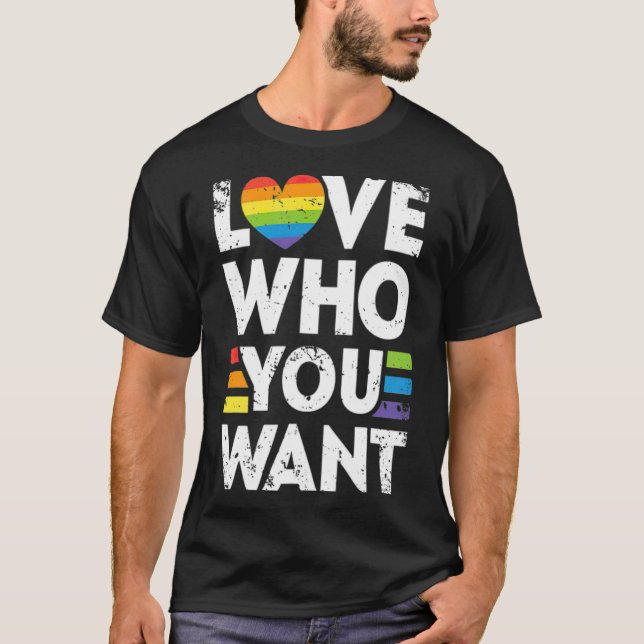 T-shirt Aimez qui vous voulez Gay pride LGBT Hommes Femmes (Devant)