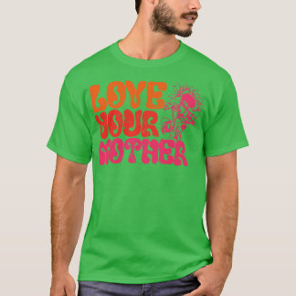T-shirt Aimez votre mère