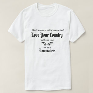 T-shirt Aimez votre pays - gardez les yeux sur des