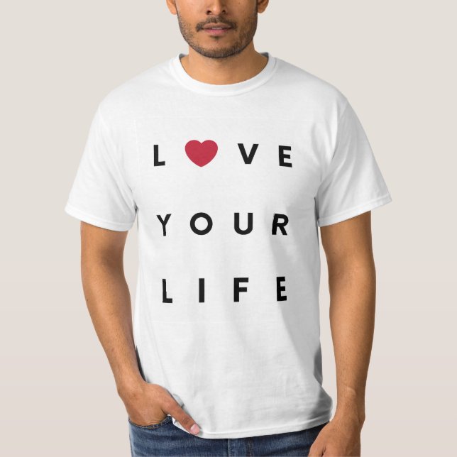 T-shirt Aimez votre vie meilleure typographie en blanc (Devant)