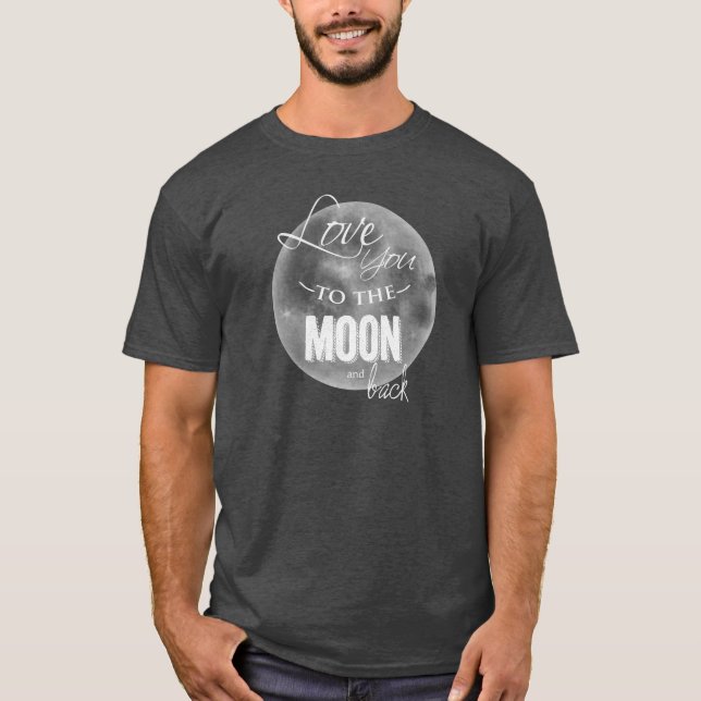 T-shirt Aimez-vous à la lune et au dos (Devant)