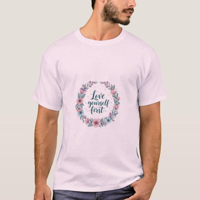 T-shirt Aimez-vous d'abord (Devant)