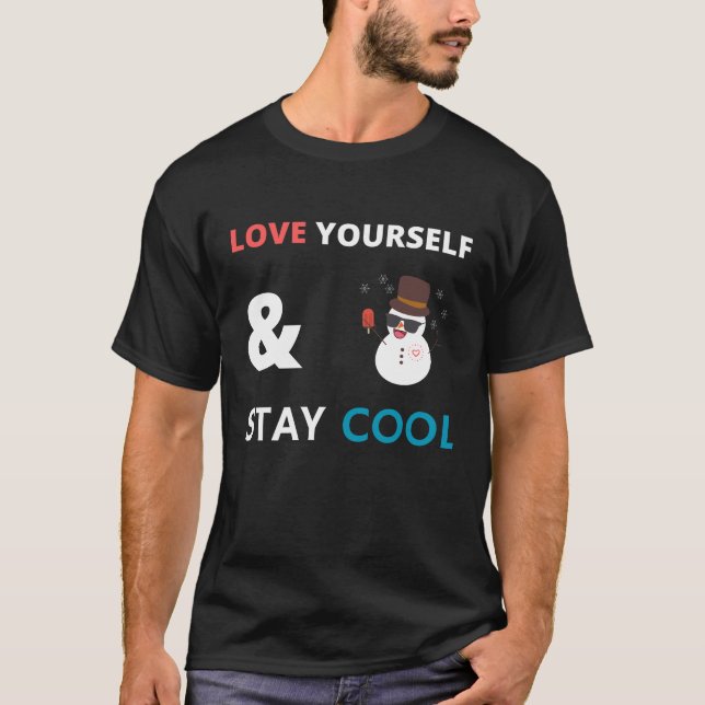 T-shirt Aimez-vous et restez cool (Devant)