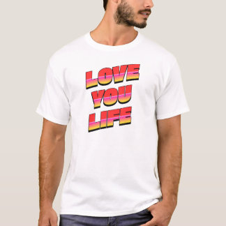 T-SHIRT AIMEZ VOUS LA VIE