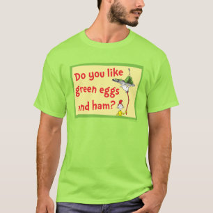 T-shirt Aimez-vous les œufs verts et le jambon?