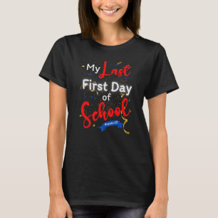 T-shirt Aînés 2023 Mon Dernier Premier Jour D'Études