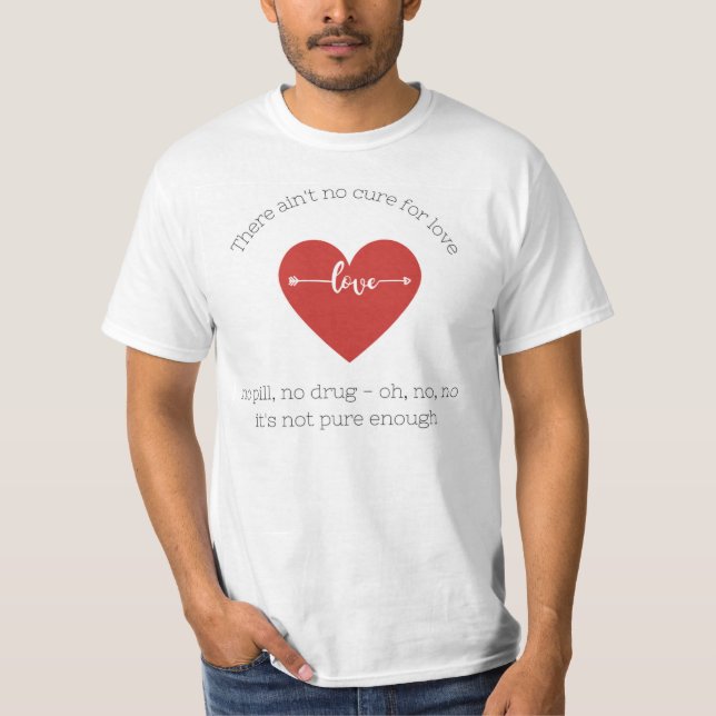 T-shirt Ain't no Cure for Love - Leonard Cohen T shirt (Devant)