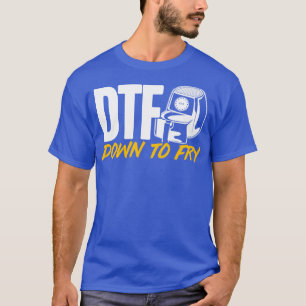 T-shirt Air Fryer DTF Desto Fry