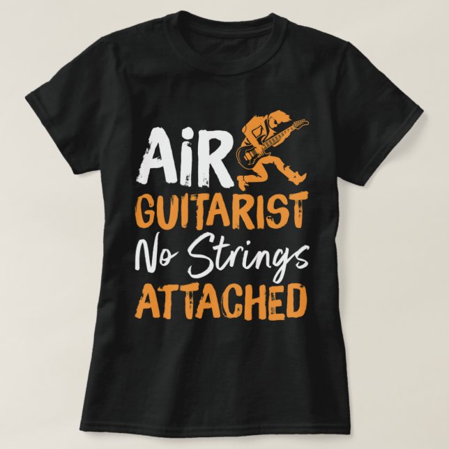 T-shirt Air Guitarist No Strings Attached Dad Guitar And B (Design devant)