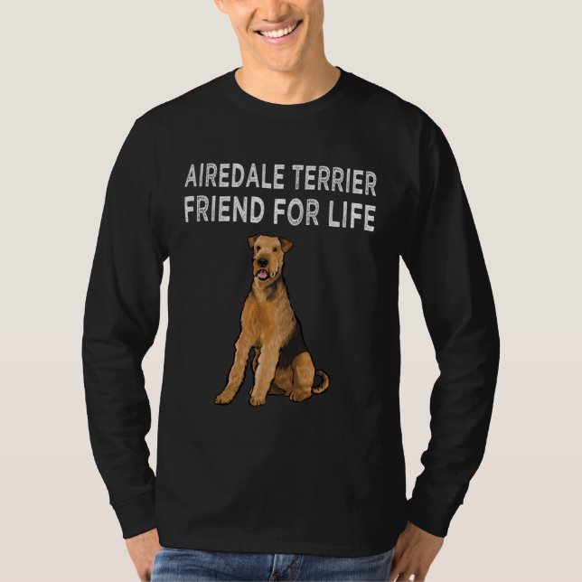 T-shirt Airedale Terrier Friend For Life Dog  Friendship (Devant)