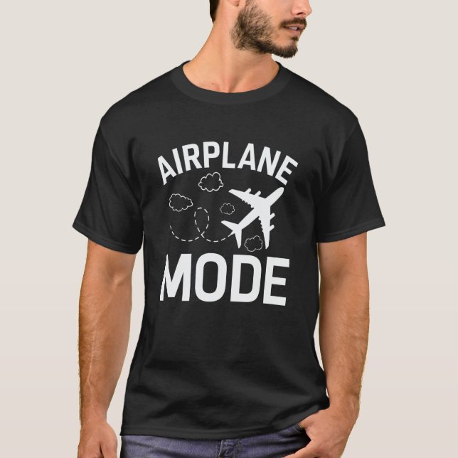 T-shirt Airplane Mode Pilot Airplane Plane Aviation  26 (Devant)