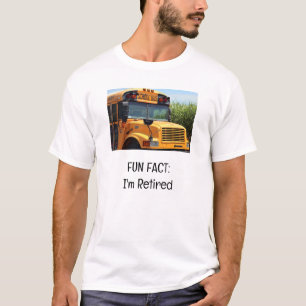T-shirt Ajouter Photo Fun Fact Je suis retraité conducteur