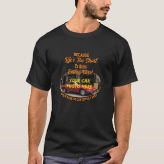 T-shirt Ajouter un nom, sa photo de voiture, un texte, la