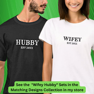 T-shirt Ajouter une année Changer le texte Hubby Wifey Cou