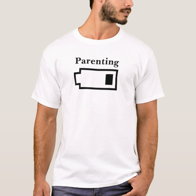 T-shirt Ajouter une batterie de parents de texte faible (Devant)