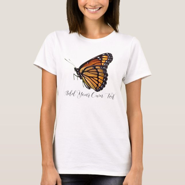 T-shirt Ajouter Votre Propre Papillon Monarque Texte (Devant)