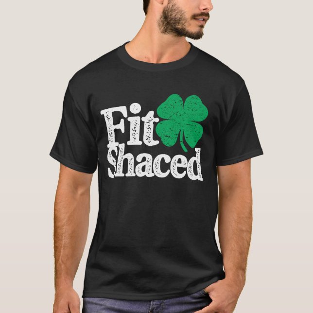 T-shirt Ajuster Shacty Funny Jour de la Saint Patrick de b (Devant)